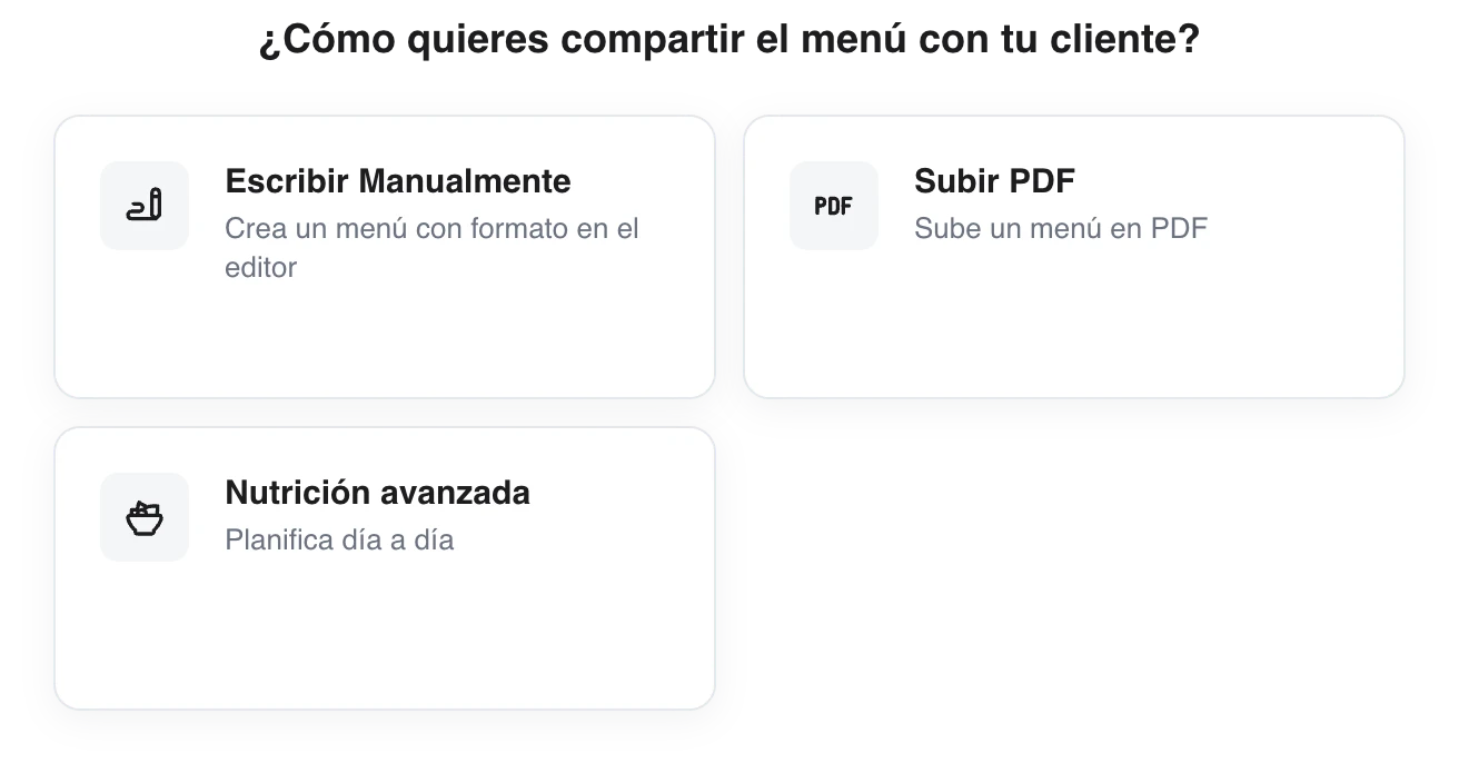 Selector de modo de nutrición en la ficha del cliente: tres opciones — Escribir Manualmente, Subir PDF y Nutrición avanzada